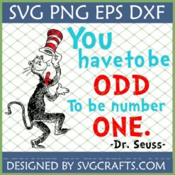 Dr Seuss 'You have to be ODD To be number ONE' quote SVG featuring the Cat in the Hat character in black and white with a red bow tie and striped hat, on a light grid background with 'SVG PNG EPS DXF' at the top and 'DESIGNED BY SVGCRAFTS.COM' at the bottom.