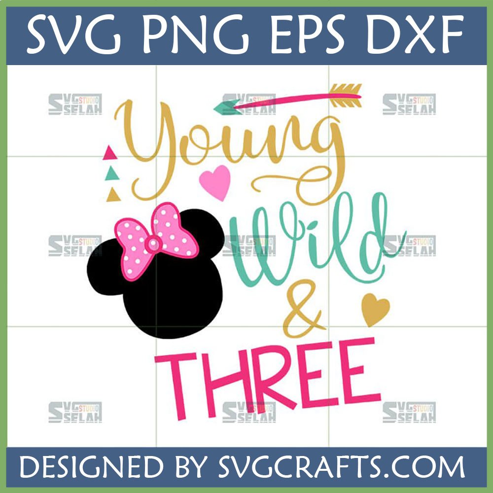 Minnie Mouse Young Wild Three SVG digital design for a 3rd birthday celebration