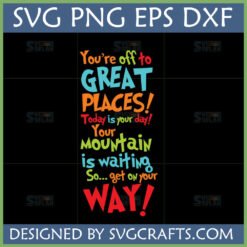 Colorful 'You're off to GREAT PLACES!' motivational quote SVG for Cricut and Sublimation